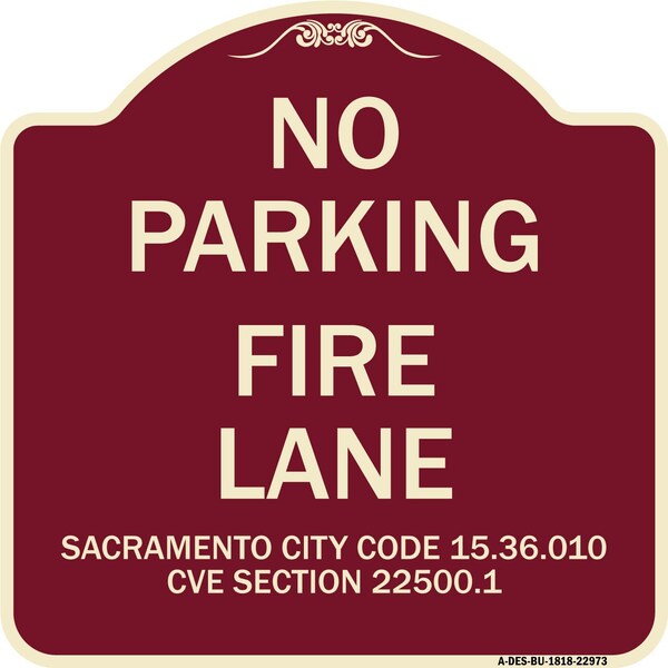 Sacramento No Parking Fire Lane City Code 15.36.010 CVC Section 22500.1, A-DES-BU-1818-22973